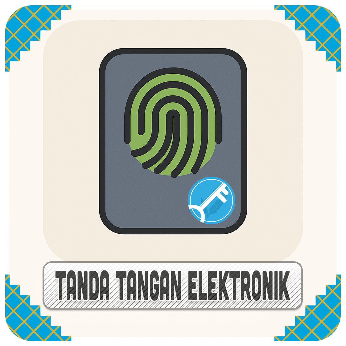 TANDA TANGAN ELEKTRONIK (TTE)